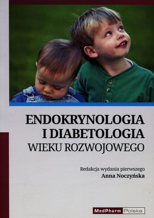 Endokrynologia i diabetologia wieku rozwojowego