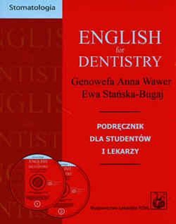 English for dentistry. Podręcznik dla studentów i lekarzy + 2CD Podręcznik dla studentów i lekarzy