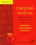 ENGLISH FOR MEDICINE. Podręcznik dla studentów akademii medycznych
