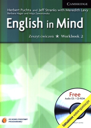 English in Mind 2. Workbook Zeszyt ćwiczeń Uaktualnione wydanie egzaminacyjne