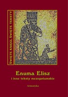 Enuma Elisz i inne teksty mezopotamskie - mobi, epub