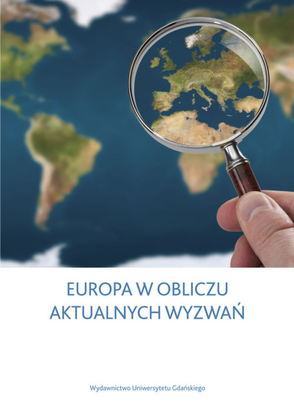 Europa w obliczu aktualnych wyzwań