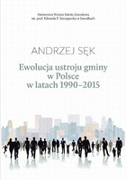 Ewolucja ustroju gminy w Polsce w latach 1990-2015 - pdf