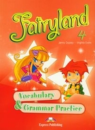 Fairyland 4. Vocabulary Słownictwo & Grammar Gramatyka