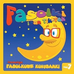 Fasolkowe kołysanki. Volume 7