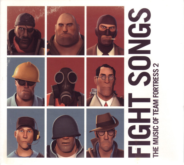 Fight Songs. The Music of Team Fortress 2 (OST)