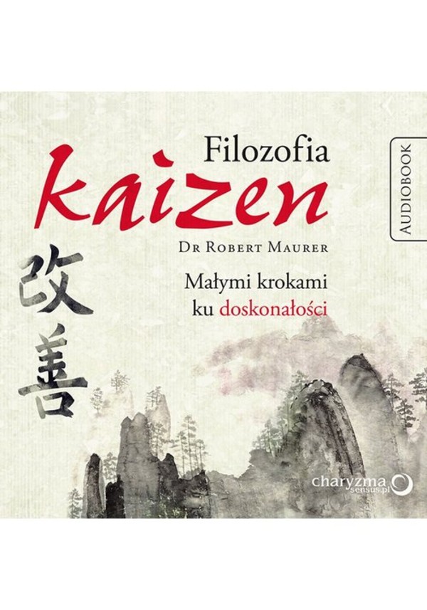 Filozofia Kaizen Małymi krokami ku doskonałości Audiobook CD Audio