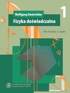 Fizyka doświadczalna Mechanika i ciepło Tom 1