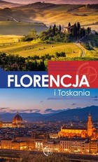 Florencja i Toskania