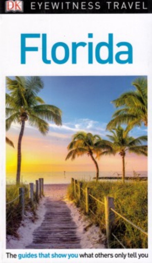 Florida Travel Guide / Floryda Przewodnik Eyewitness Travel