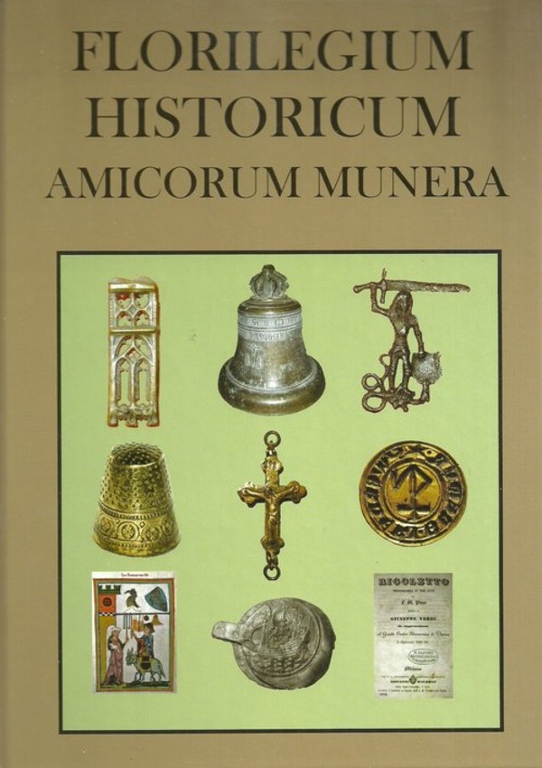 Florilegium Historicum Amocorum Munera Profesorowi Krzysztofowi Maciejowi Kowalskiemu w sześćdziesiątą piątą rocznicę urodzin przyjaciele