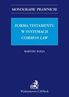 Forma testamentu w systemach common law - pdf