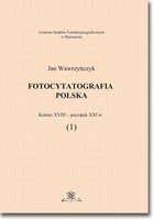 Fotocytatografia polska (1) - pdf Koniec XVIII - początek XXI w.