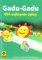 Gadu-Gadu. 694 najlepsze opisy