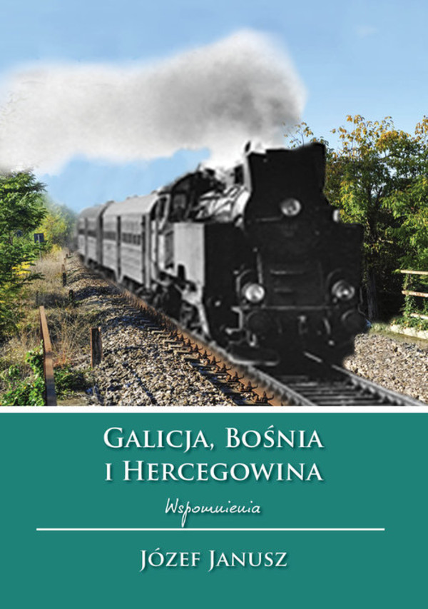 Galicja, Bośnia i Hercegowina Wspomnienia