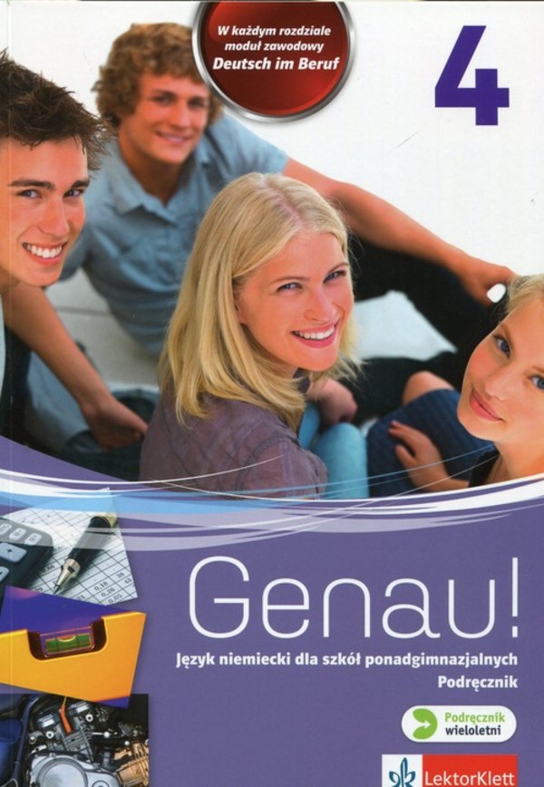 Genau! 4. Język niemiecki dla szkół zawodowych. Podręcznik wieloletni