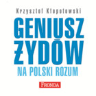 Geniusz Żydów na polski rozum  - Audiobook mp3