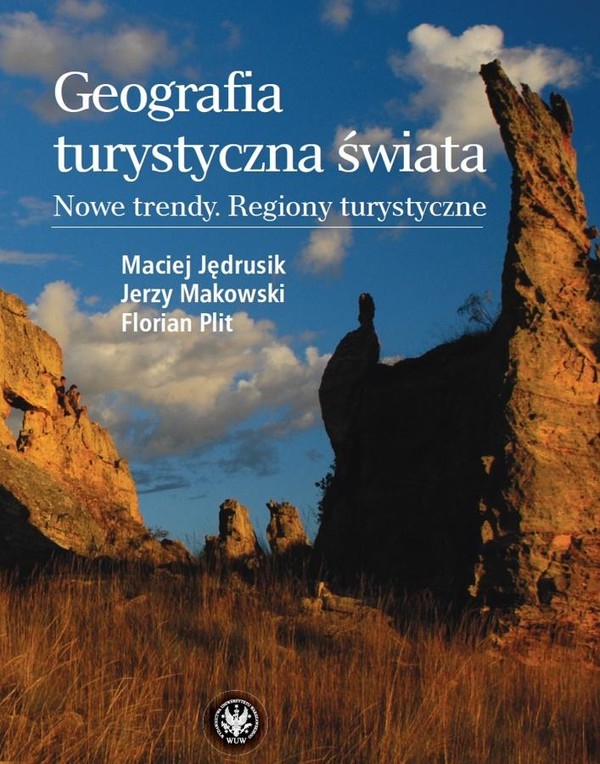 Geografia turystyczna świata Nowe trendy. Regiony turystyczne