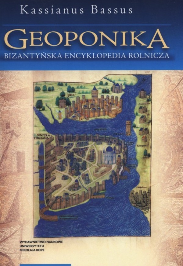 Geoponika Bizantyjska encyklopedia rolnicza