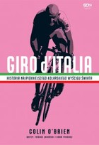 Giro d`Italia. Historia najpiękniejszego wyścigu kolarskiego świata - mobi, epub
