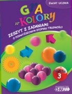 Gra w kolory. Świat ucznia. Klasa 3. Zeszyt z zadaniami o podwyższonym stopniu trudności