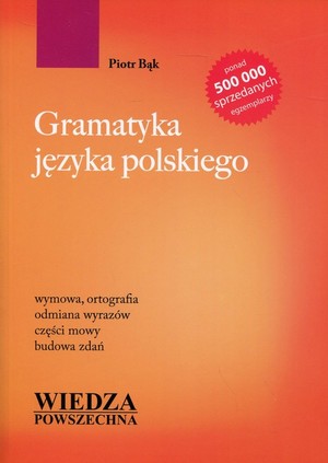 Gramatyka języka polskiego Zarys popularny