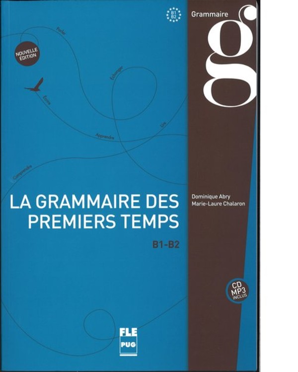 Grammaire des premiers temps Książka+płyta MP3. Poziom B1-B2