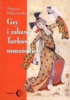 Gry i zabawy Turków osmańskich - mobi, epub