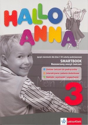 Hallo Anna 3. Język niemiecki dla klas I-III szkoły podstawowej. Smartbuch Rozszerzony zeszyt ćwiczeń + kod dostępu do dodatkowych zadań interaktywnych