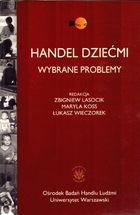 Handel dziećmi. Wybrane Problemy