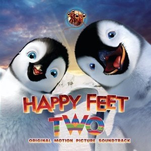 Happy Feet Two (OST) Happy Feet: Tupot Małych Stóp 2
