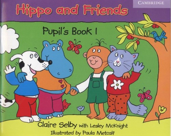 Hippo and Friends 1. Pupil`s Book Podręcznik