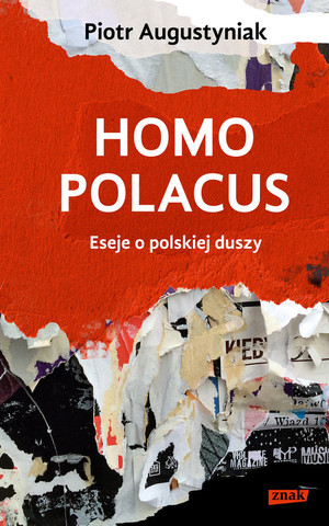 Homo polacus Eseje o polskiej duszy