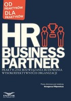 HR Business Partner Praktyczne rozwiązania budowania wysokoefektywnych organizacji - mobi, epub, pdf