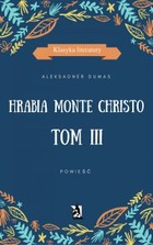 Hrabia Monte Christo - mobi, epub Tom III