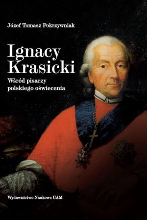 Ignacy Krasicki Wśród pisarzy polskiego oświecenia