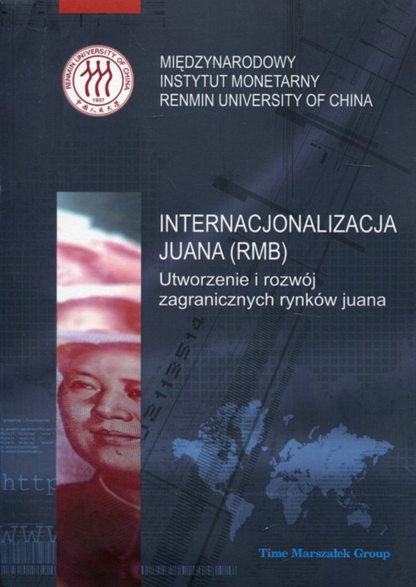 Internacjonalizacja juana (RMB) Utworzenie i rozwój zagranicznych rynków juana