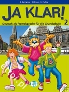 Ja klar! 2. Podręcznik Kurs dla klas 1-3 szkoły podstawowej (wersja niemiecka)