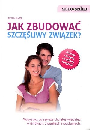 Jak zbudować szczęśliwy związek?