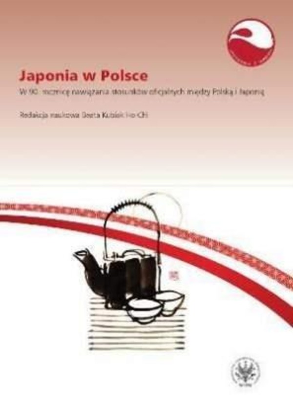 Japonia w Polsce W 90. rocznicę nawiązania stosunków oficjalnych między Polską i Japonią