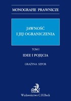 Jawność i jej ograniczenia. Idee i pojęcia - pdf Tom 1