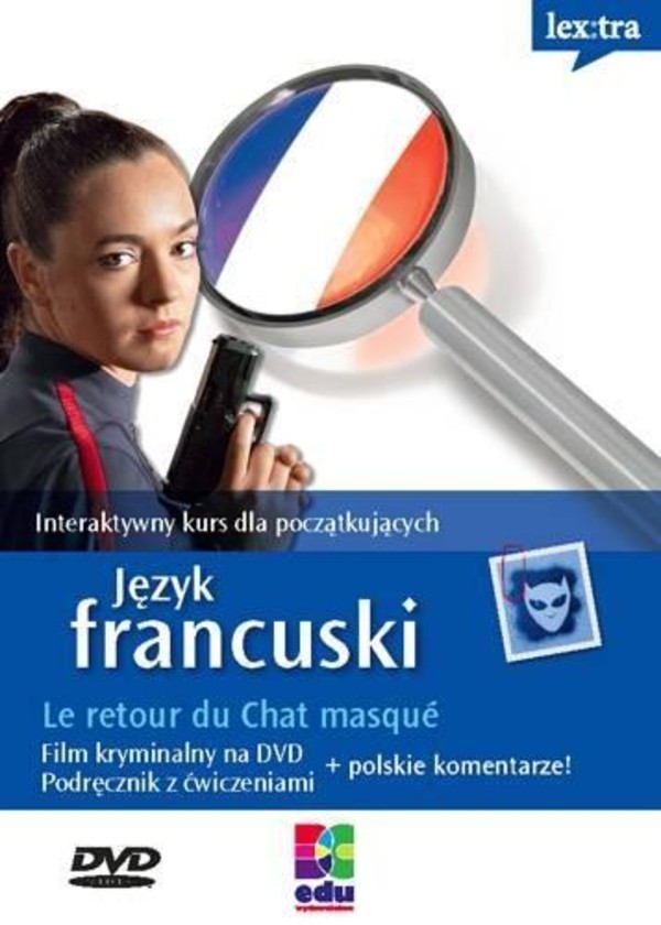 Język francuski. Le retour du Chat masque Interaktywny kurs dla początkujących