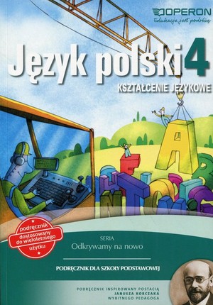 Język polski 4 Odkrywamy na nowo Kształcenie językowe Podręcznik dla szkoły podstawowej