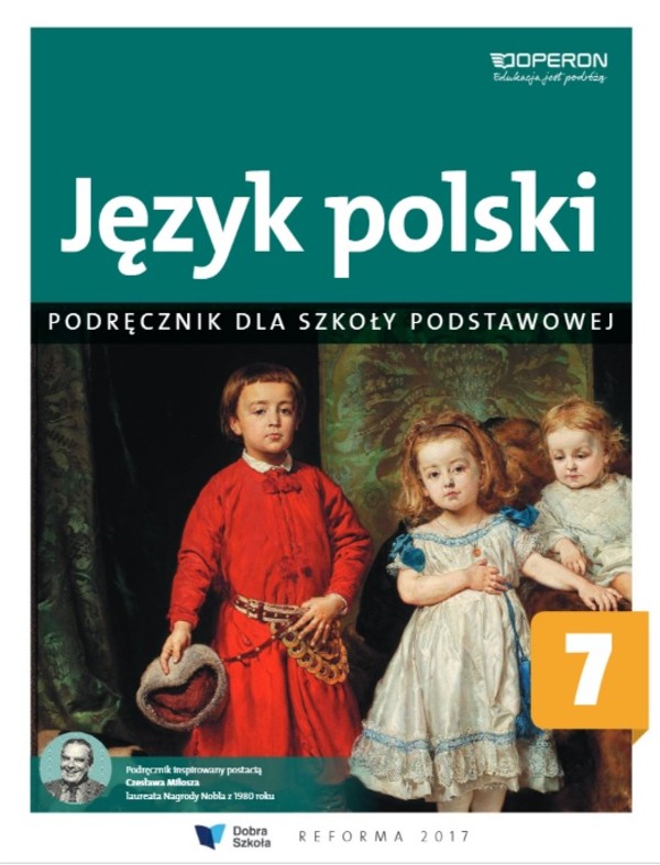 Język polski. Podręcznik dla szkoły podstawowej klasa 7
