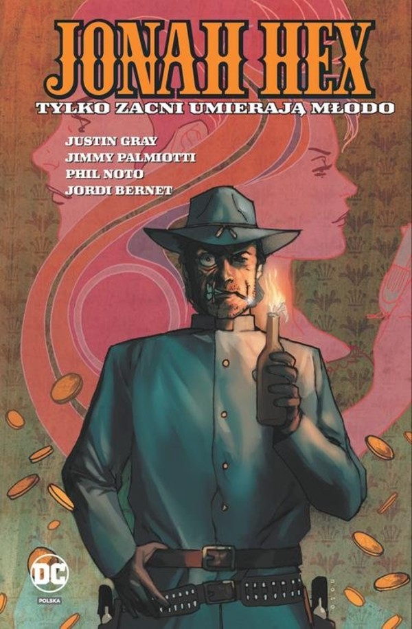 Jonah Hex Tylko zacni umierają młodo Tom 4