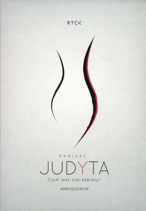 Judyta Audiobook CD Audio Czym jest siła kobiety?