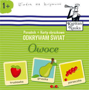 Kapitan Nauka Odkrywam świat Owoce Książka + karty obrazkowe (1+)