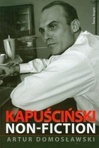 Kapuściński non-fiction