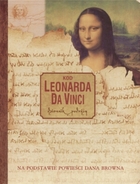 Kod Leonarda da Vinci. Dziennik podróży