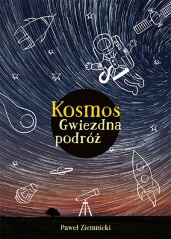 Kosmos. Gwiezdna podróż